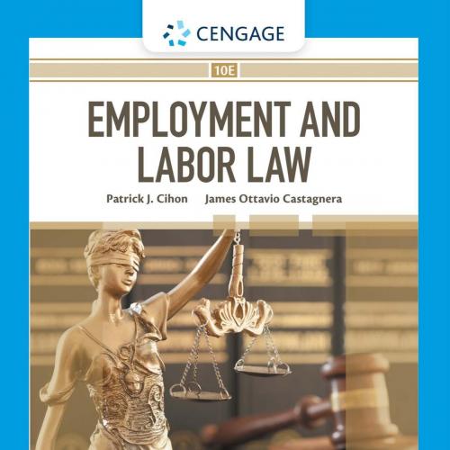 Employment and Labor Law 10th Edition By Patrick J. Cihon 120Yuan