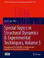 [PDF]Special Topics in Structural Dynamics & Experimental Techniques, Volume 5: Proceedings of ...