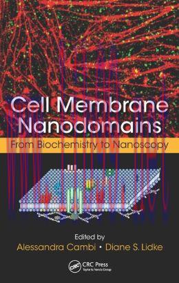[AME]Cell Membrane Nanodomains: From_ Biochemistry to Nanoscopy