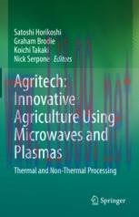 [PDF]Agritech: Innovative Agriculture Using Microwaves and Plasmas: Thermal and Non-Thermal Pro...