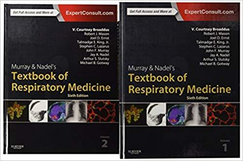 Murray and Nadel&rsquo;s Textbook of Respiratory Medicine
