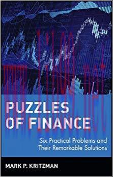 (PDF)Puzzles of Finance: Six Practical Problems and Their Remarkable Solutions (Wiley Investmen...