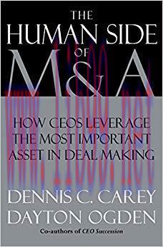 (PDF)The Human Side of M & A: How CEOs Leverage the Most Important Asset in Deal Making 1st Edi...