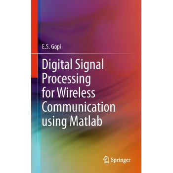 Digital Signal Processing for Wireless Communication using Matlab