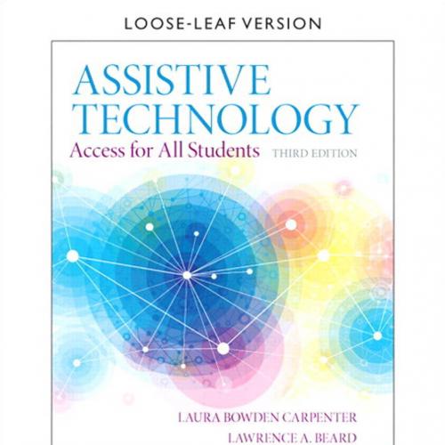 Assistive Technology Access for All Students 3rd - Laura A. Bowden Carpenter - Laura A. Bowden ...