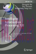 [PDF]Intelligent Information Processing XII: 13th IFIP TC 12 International Conference, IIP 2024...