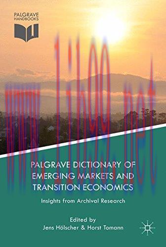 [FOX-Ebook]Palgrave Dictionary of Emerging Markets and Transition Economics
