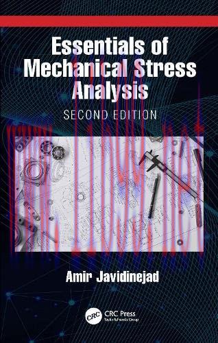 [FOX-Ebook]Essentials of Mechanical Stress Analysis, 2nd Edition