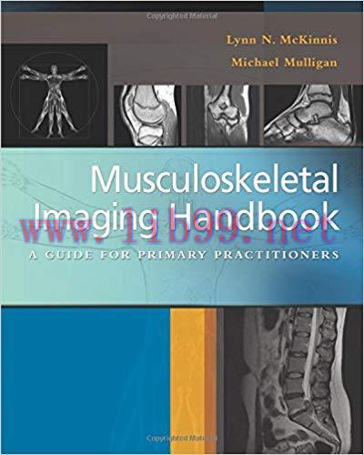 [PDF]Musculoskeletal Imaging Handbook - A Guide for Primary Practitioners