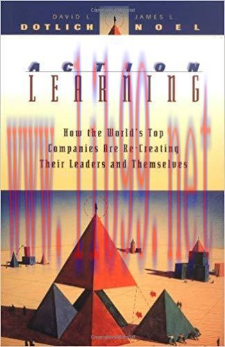 (PDF)Action Learning: How the World&rsquo;s Top Companies are Re-Creating Their Leaders and Themselve...