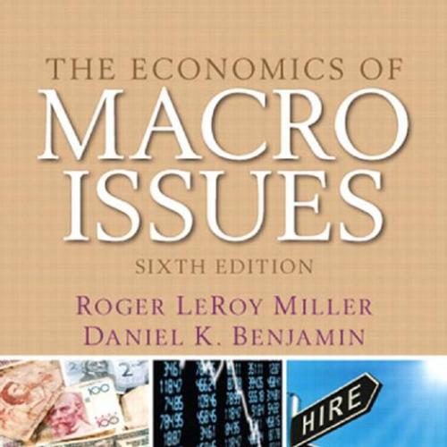 Economics of Macro Issues 6e, The