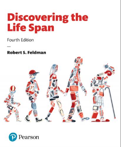 (Test Bank)Discovering the Life Span, 4th Edition Robert S. Feldman.zip