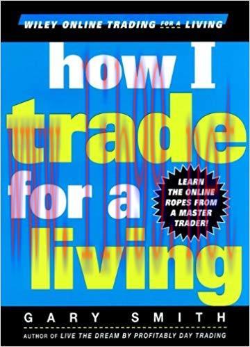 How I Trade for a Living 1st Edition