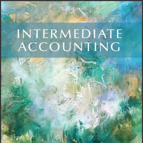 (Solution Manual)Intermediate Accounting 1st Edition by Gordon.zip