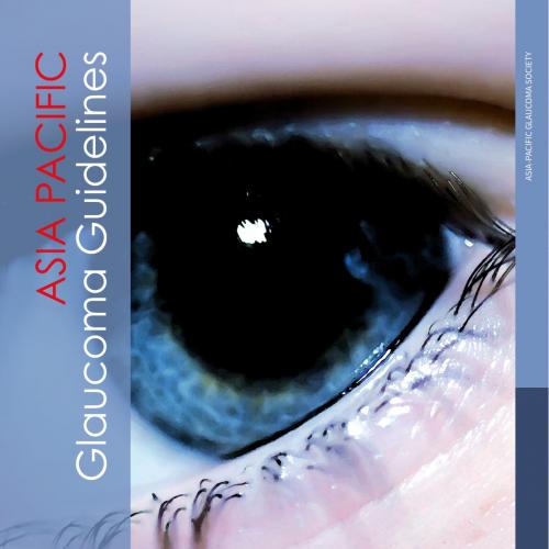 Asia Pacific Glaucoma Guidelines 3rd Third Edition - Asia-Pacific Glaucoma Society