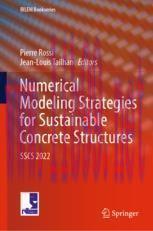 [PDF]Numerical Modeling Strategies for Sustainable Concrete Structures: SSCS 2022