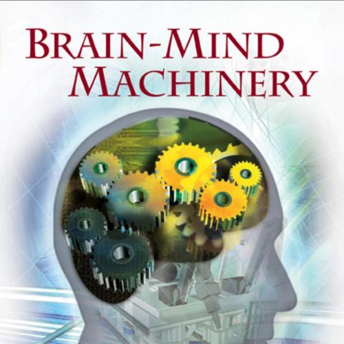 rain-Mind Machinery Brain-Inspired Computing and Mind Opening (383 Pages) - Gee-Wah Ng