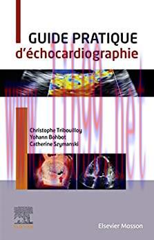 [AME]Guide pratique d'&eacute;chocardiographie: Avec Videos (Cardiologie pratique) (French Edition) (E...