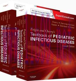 [AME]Feigin and Cherry's Textbook of Pediatric Infectious Diseases, 7th Edition (Original PDF)