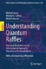 [PDF]Understanding Quantum Raffles: Quantum Mechanics on an Informational Approach: Structure a...