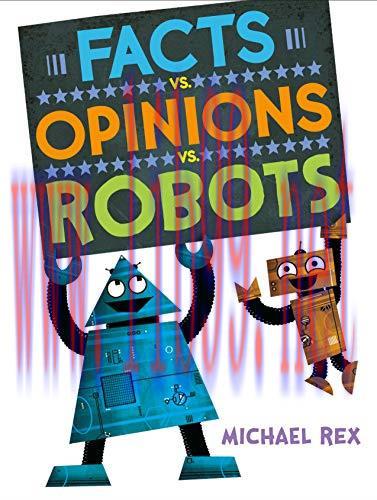 (PDF)Facts vs. Opinions vs. Robots