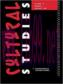 Cultural Studies: 10:1 Controversies in Cultural Studies 1st Edition,