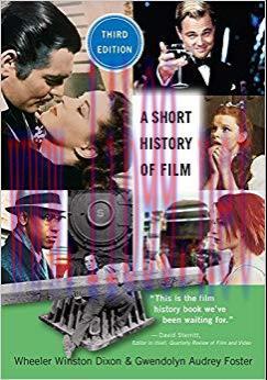 A Short History of Film, Third Edition 3rd Edition,