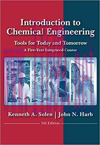 (PDF)Introduction to Chemical Engineering: Tools for Today and Tomorrow, 5th Edition 5th Editio...
