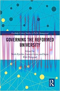 (PDF)Governing the Reformed University (Routledge Critical Studies in Public Management) 1st Ed...