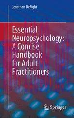 [PDF]Essential Neuropsychology: A Concise Handbook for Adult Practitioners