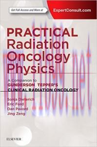 [AME]Practical Radiation Oncology Physics: A Companion to Gunderson & Tepper&rsquo;s Clinical Radiati...