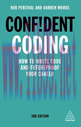 [FOX-Ebook]Confident Coding: How to Write Code and Futureproof Your Career, 2nd Edition
