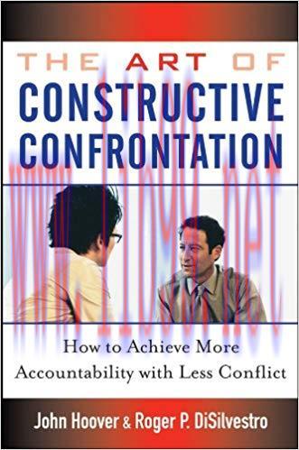 (PDF)The Art of Constructive Confrontation: How to Achieve More Accountability with Less Confli...