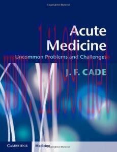 [AME]Acute Medicine: Uncommon Problems and Challenges (Original PDF)