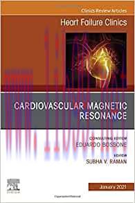 [AME]Cardiovascular Magnetic Resonance, An Issue of Heart Failure Clinics (Volume 17-1) (The Cl...