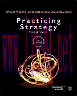 Practicing Strategy: Text and cases 2nd Edition,