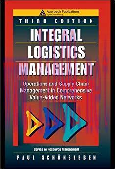 (PDF)Integral Logistics Management: Operations and Supply Chain Management in Comprehensive Val...