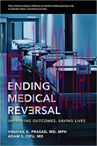 (PDF)Ending Medical Reversal (Johns Hopkins Press Health Books (Paperback)) 1st Edition