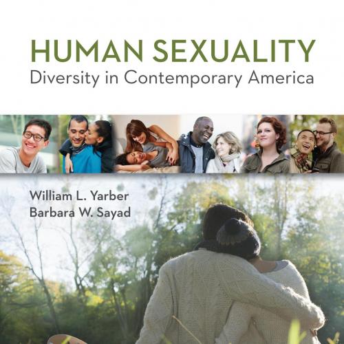 Human Sexuality Diversity in Contemporary America 9th edition-Bryan Strong; William Yarber; Bar...