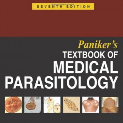 Paniker's Textbook of Medical Parasitology 7th Edition