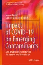 [PDF]Impact of COVID-19 on Emerging Contaminants: One Health Framework for Risk Assessment and ...