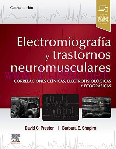 [AME]Electromiograf&iacute;a y trastornos neuromusculares: Correlaciones cl&iacute;nicas, eletrofisiol&oacute;gicas ...