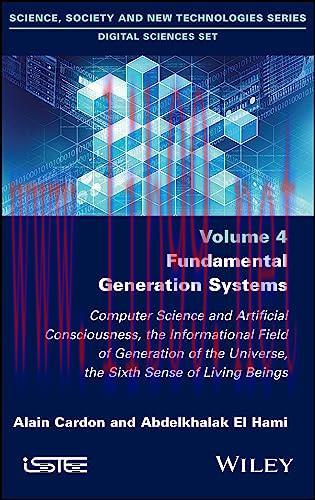 [FOX-Ebook]Fundamental Generation Systems: Computer Science and Artificial Consciousness, the I...