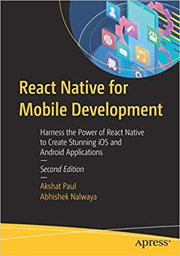 React Native for Mobile Development, 2nd Edition