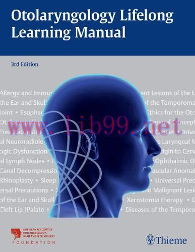 [FOX-Ebook]Otolaryngology Lifelong Learning Manual, 3rd Edition