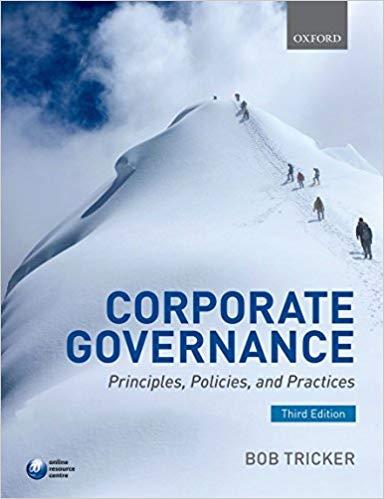 Corporate Governance Principles, Policies, and Practices 3rd Edition [Tricker]