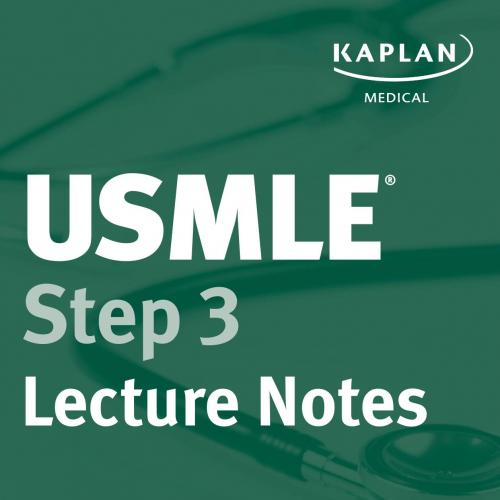 Kaplan USMLE Step 3 Lecture Notes 2015- 2016 Set (2 books)