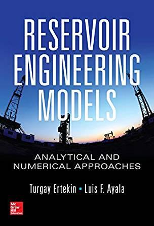 Reservoir Engineering Models Analytical and Numerical Approaches