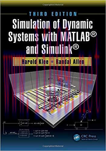 [PDF]Simulation of Dynamic Systems with MATLAB and Simulink 3rd Edition