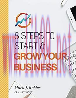 (PDF)8 Steps to Start and Grow Your Business: Interactive Workbook with Digital Content